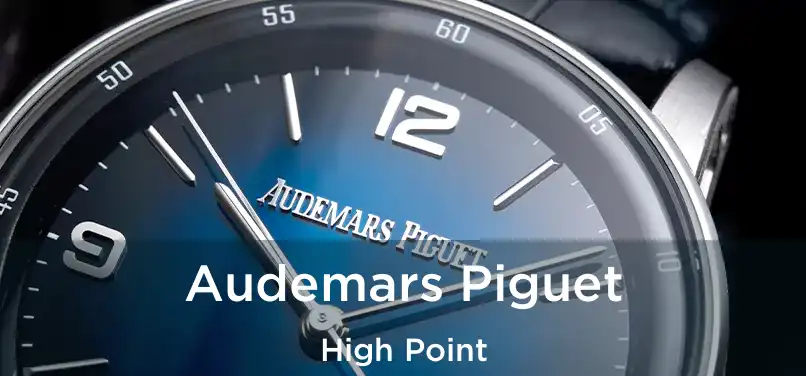 Audemars Piguet High Point