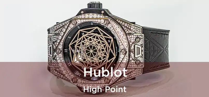 Hublot High Point