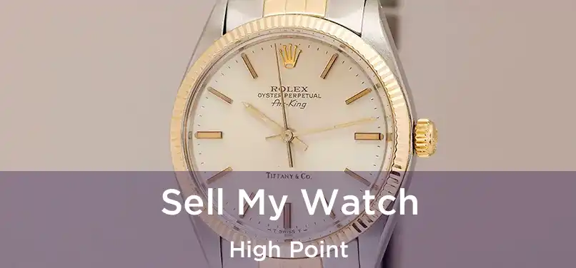 Sell My Watch High Point