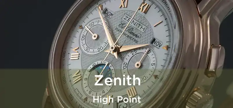 Zenith High Point